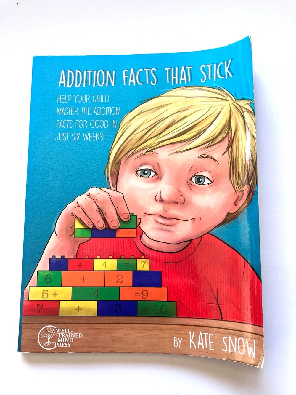 Addition Facts That Stick Kate Snow Homeschool Math Curriculum Ages 5-12